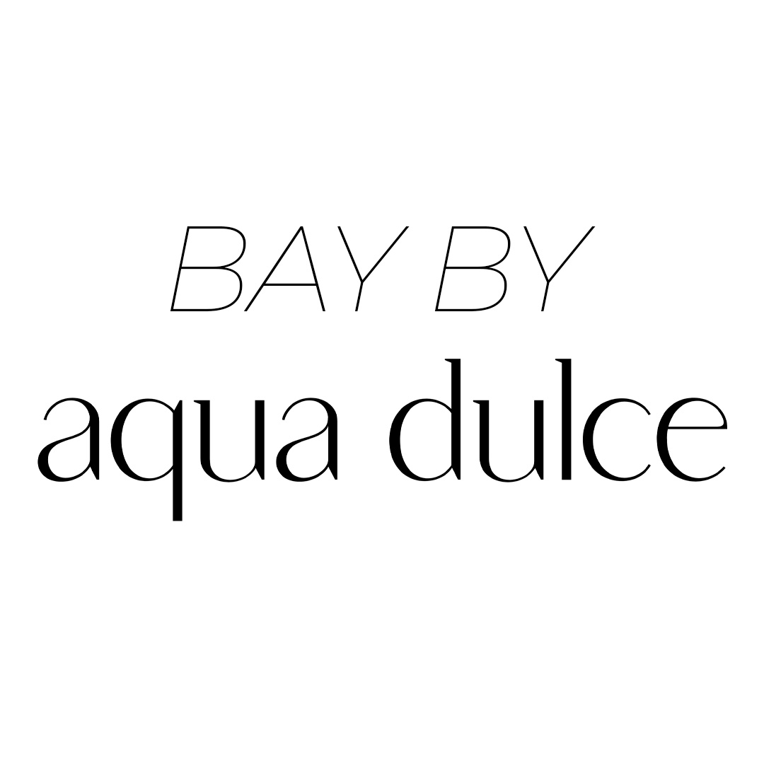 BAY by Aqua Dulce